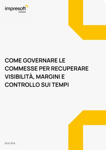 Come governare le commesse per recuperare visibilità, margini e controllo sui tempi